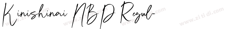 Kinishinai NBP Regul字体转换 Kinishinai NBP Regul字体转换